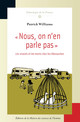 « Nous, on n’en parle pas »
