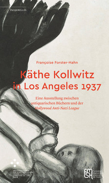 Käthe Kollwitz in Los Angeles 1937