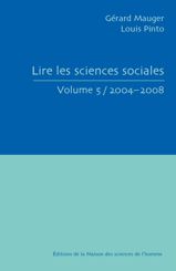 Lire les sciences sociales. Volume 5/2004-2008