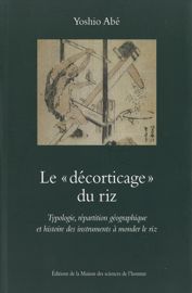 Le Décorticage Du Riz Bibliographie éditions De La - 