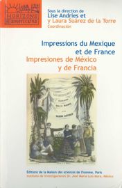 Le Mexique et les Nouvelles Annales des Voyages ou les avatars d’une représentation (1819-1872)