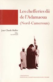 Les chefferies dìì de l'Adamaoua (Nord-Cameroun)