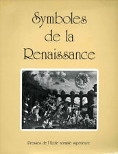 Symboles de la Renaissance. Tome I