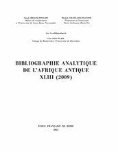 Bibliographie analytique de l’Afrique antique XLIII (2009)