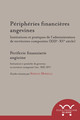 Périphéries financières angevines. Institutions et pratiques de l’administration de territoires composites (XIIIe-XVe siècle)
