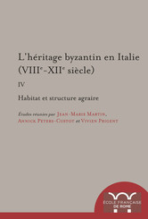 L’héritage byzantin en Italie             (VIIIe-XIIe siècle)