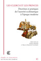 La diplomatie pontificale à l’épreuve de la réception du concile de Trente en France (XVIe-XVIIe siècles)