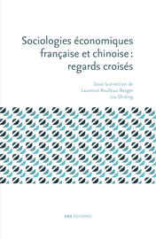 Sociologies économiques française et chinoise : regards croisés