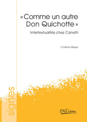 « Comme un autre Don Quichotte »