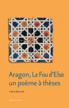 Aragon, romancier de la Grande Guerre et penseur de l’Histoire
