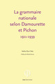 La grammaire nationale selon Damourette et Pichon (1911-1939)