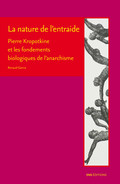 La Nature De L Entraide Kropotkine Et La Sociobiologie Ens Editions