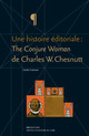 Une histoire éditoriale : The Conjure Woman de Charles W. Chesnutt