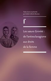 Publications des sœurs Grimké et sources des textes traduits