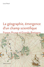 Cartographie de la France et du monde de la Renaissance au Siècle des lumières