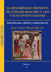 El denominado Cronicón de Guillem Mascaró (†1405) y sus continuaciones: introducción, edición y traducción
