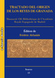 Édition du Tractado del origen de los reyes de Granada (manuscrit 150, Bibliothèque de l’Académie Royale Espagnole de Madrid)