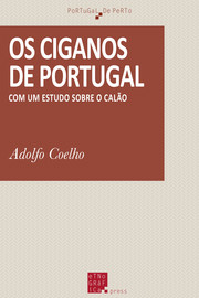 Os ciganos de Portugal - II O calão e a língua dos ciganos - Etnográfica  Press