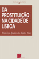 Capítulo II. Da legislação antiga e moderna em Portugal sobre as prostitutas