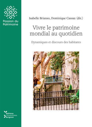 Vivre le patrimoine mondial au quotidien