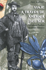 Viaje a través de América del Sur. Tomo II