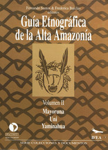 Guía Etnográfica de la Alta Amazonía. Volumen IV