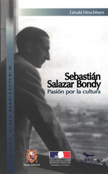 Sebastián Salazar Bondy: Pasión por la cultura