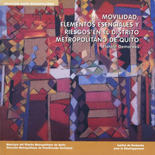 Movilidad, elementos esenciales y riesgos en el distrito metropolitano de Quito
