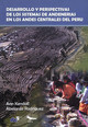Desarrollo y perspectivas de los sistemas de andenería de los Andes centrales del Perú