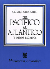 Del Pacífico al Atlántico y otros escritos