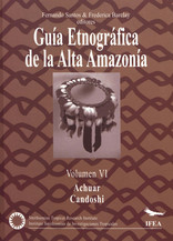 Guía Etnográfica de la Alta Amazonía. Volumen IV