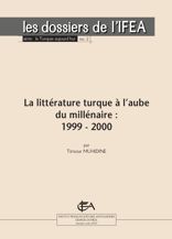 La littérature turque à l’aube du millénaire : 1999 – 2000