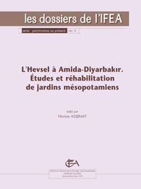 The Hevsel Gardens: archives of human activities and of the past and present evolution of the River Tigris at Diyarbakır