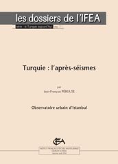 Turquie : l’après-séismes