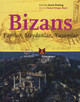 Bizans Mühürleri. Bir Toplumun Görüntüleri