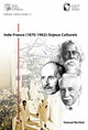 Inde-France (1870-1962) : Enjeux Culturels