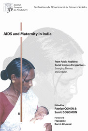 4. Management of HIV/AIDS Epidemic in India: Geo-anthropological and Political Comparison with Brazil