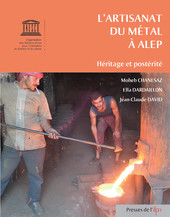 L’artisanat du métal à Alep