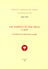 Une waqfiyya du XVIIIe siècle à Alep
