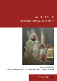 La théophanie des noms divins, d’Ibn ‘Arabî à Abd el-Kader