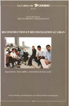 Reconstruction et réconciliation au Liban