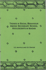 Trends in social behaviour among secondary school adolescents in Ibadan