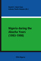 Chronology of Major Political Events in the Abacha Era (1993-1998)