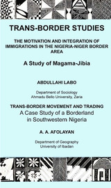 Trans Border Studies Trans Border Movement And Trading A Case Study Of A Borderland In Southwestern Nigeria Ifra Nigeria