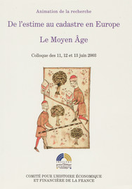 Fiscalité et espace agraire au Moyen Âge : le miroir des estimes et des compoix languedociens (Aude, Hérault, XIVe-XVe siècles)