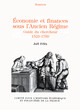 Vingt ans de publication en histoire économique et financière de l'Ancien Régime : un bilan à partir de l'actualisation du guide de Joël Félix