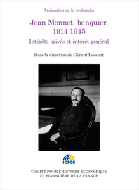 Histoire d’une « zone grise », Jean Monnet et Pierre Quesnay (1920-1930)