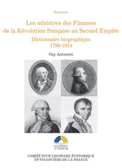 Les ministres des Finances de la Révolution française au Second Empire (I)