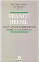 France-Brésil : vingt ans de coopération