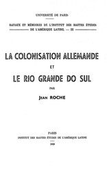La colonisation allemande et le Rio grande do Sul